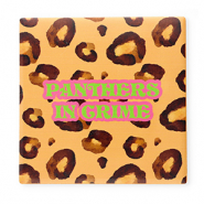 BY31&reg; Tile with quotes "Panthers in crime" Light Orange-Brown-Pink-Neon Green